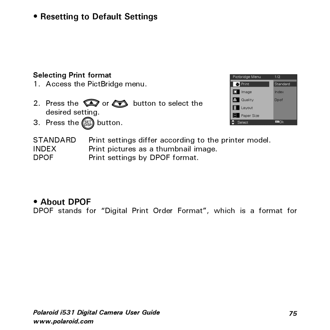 Polaroid i531 manual About Dpof, Selecting Print format 