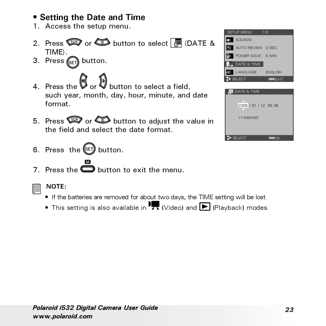 Polaroid i532 manual Setting the Date and Time, Press the button Press the button to exit the menu 