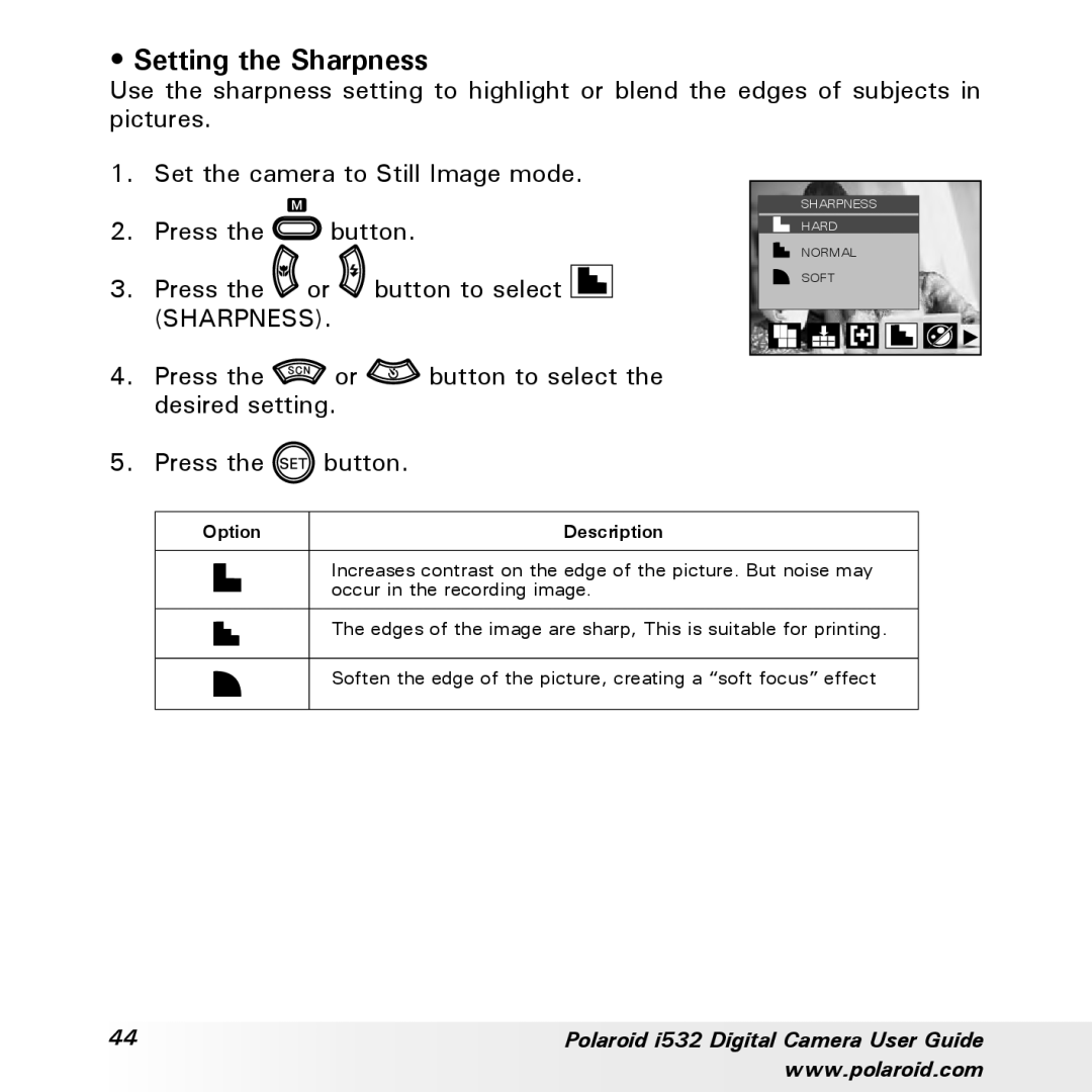 Polaroid i532 manual Setting the Sharpness 