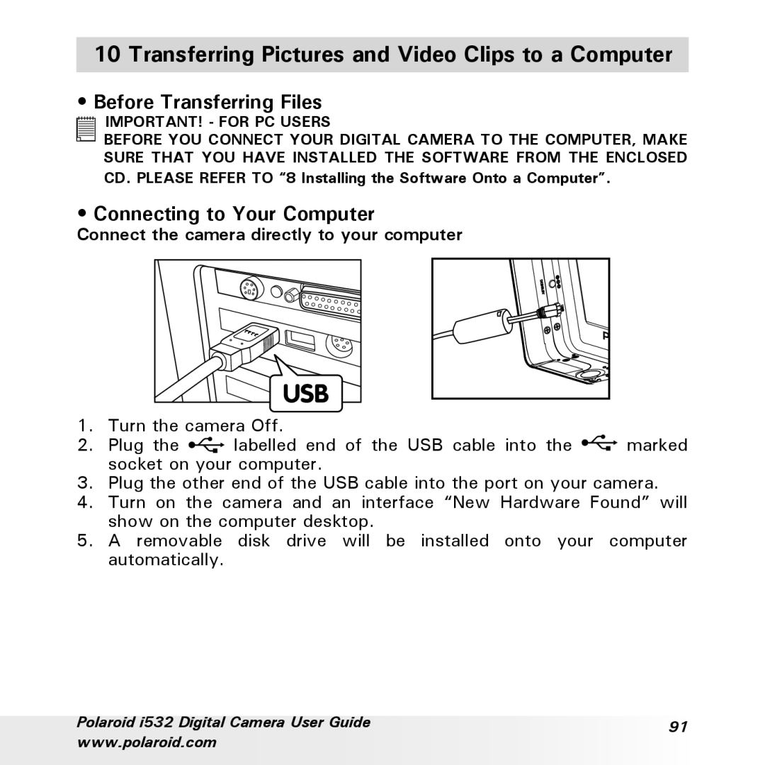 Polaroid i532 Transferring Pictures and Video Clips to a Computer, Before Transferring Files, Connecting to Your Computer 