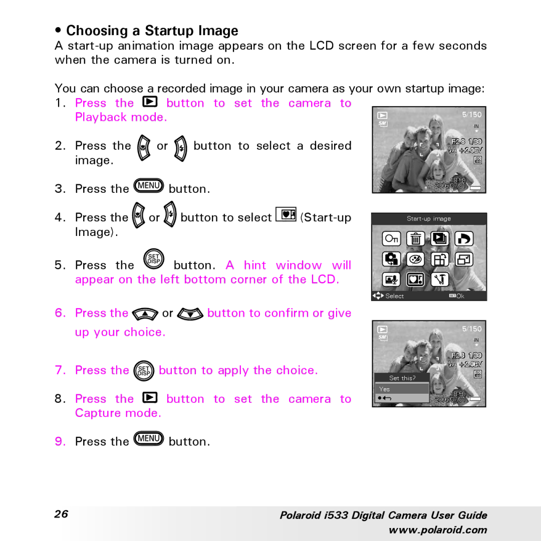 Polaroid I533 manual Choosing a Startup Image, Press the button to set the camera to Playback mode 