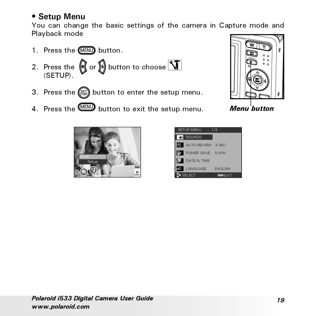 Polaroid I533 manual Setup Menu, Press the button 2. Press the or button to choose SETUP, button to exit the setup menu 