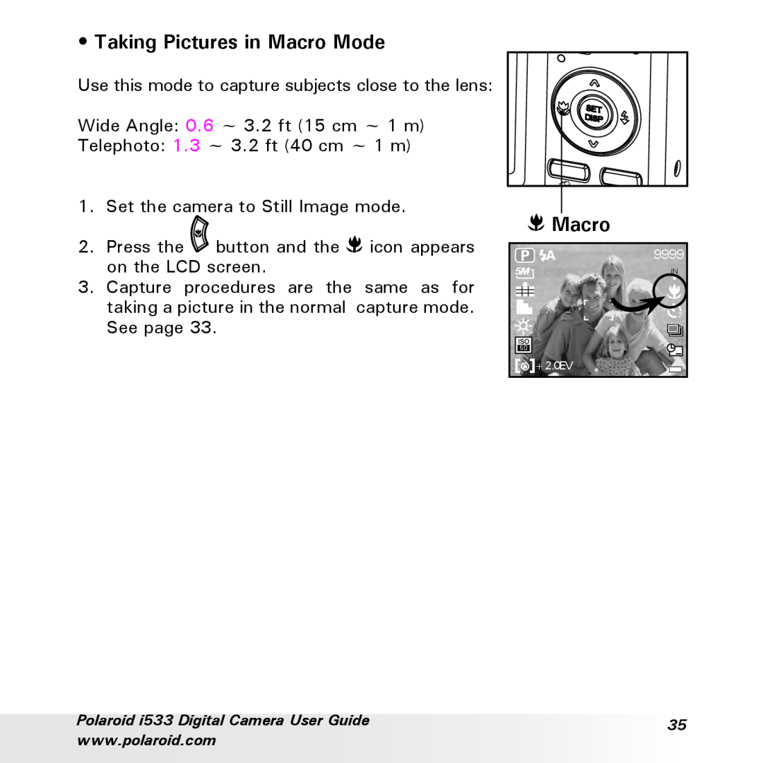 Polaroid I533 manual Taking Pictures in Macro Mode, Polaroid i533 Digital Camera User Guide, 9999, +2.0EV 