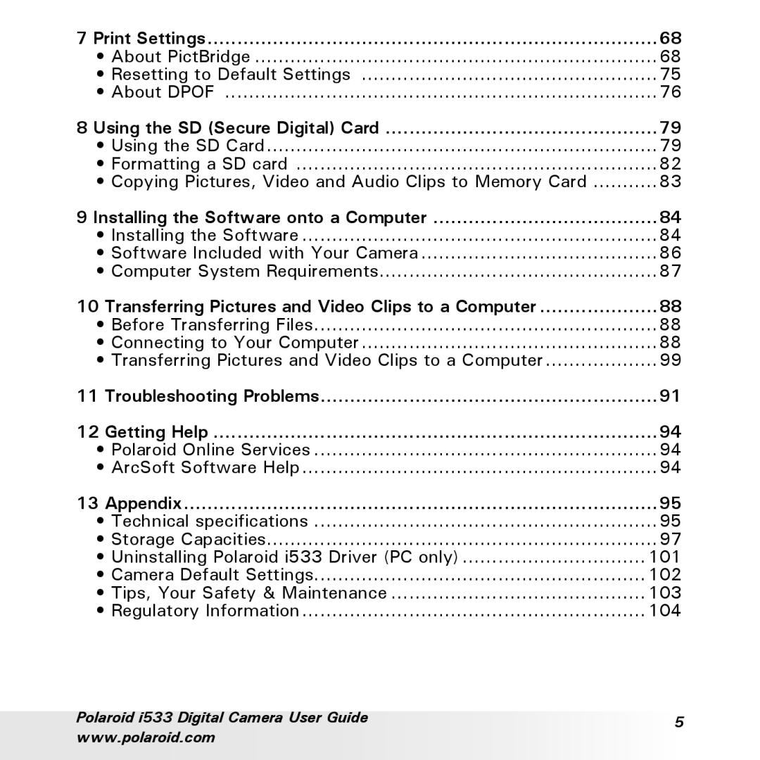 Polaroid I533 manual Print Settings, Using the SD Secure Digital Card, Troubleshooting Problems, Getting Help, Appendix 