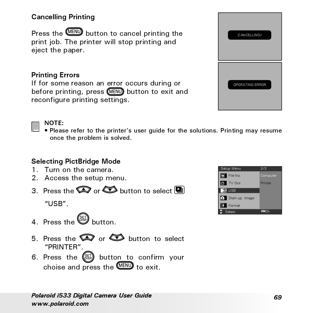 Polaroid I533 manual Cancelling Printing, Printing Errors, Selecting PictBridge Mode 
