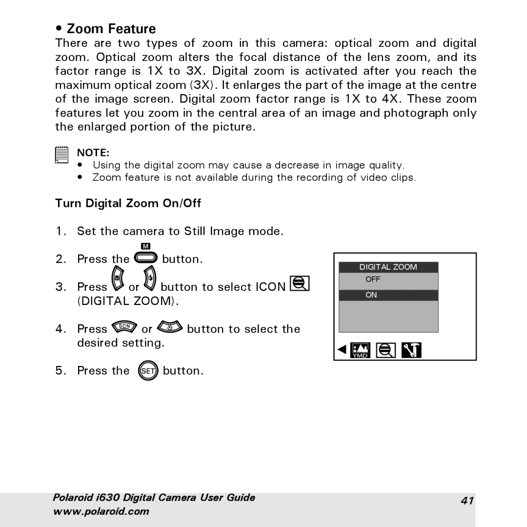 Polaroid i630 manual Zoom Feature, Turn Digital Zoom On/Off 