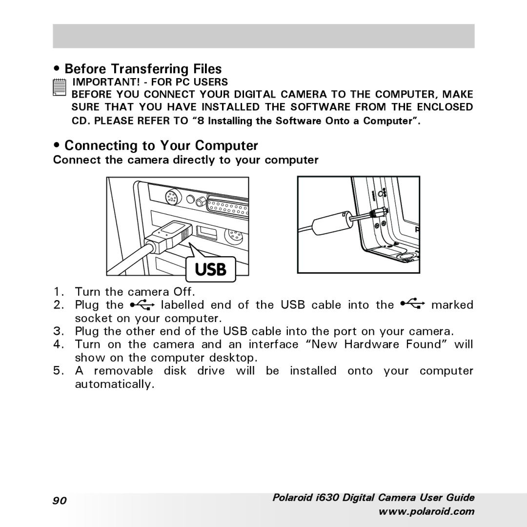 Polaroid i630 Transferring Pictures and Video Clips to a Computer, Before Transferring Files, Connecting to Your Computer 