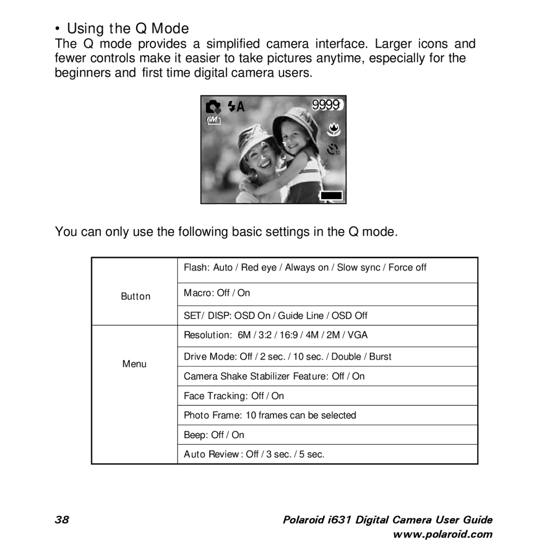 Polaroid I631 manual Using the Q Mode 