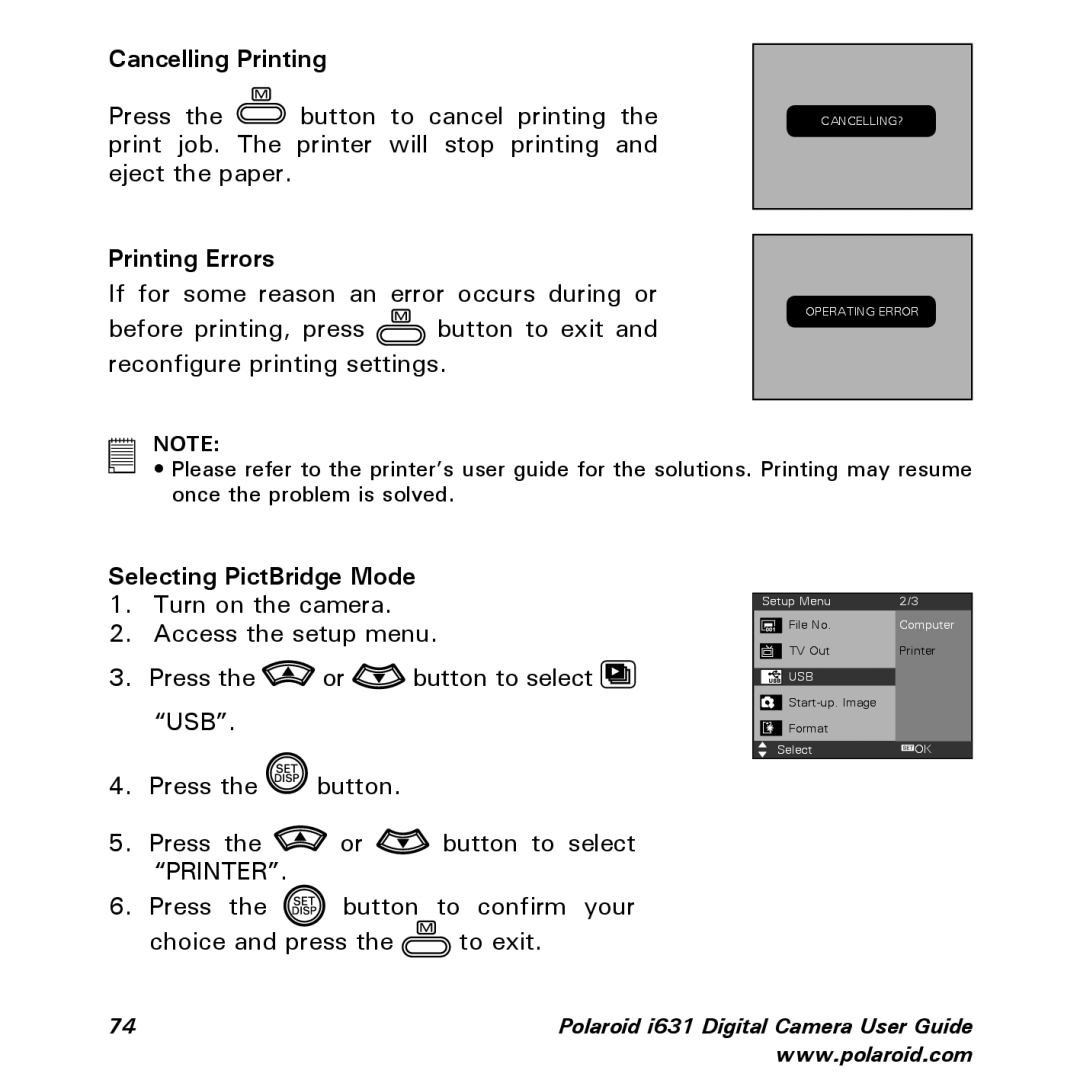 Polaroid I631 manual Cancelling Printing, Printing Errors, Selecting PictBridge Mode 