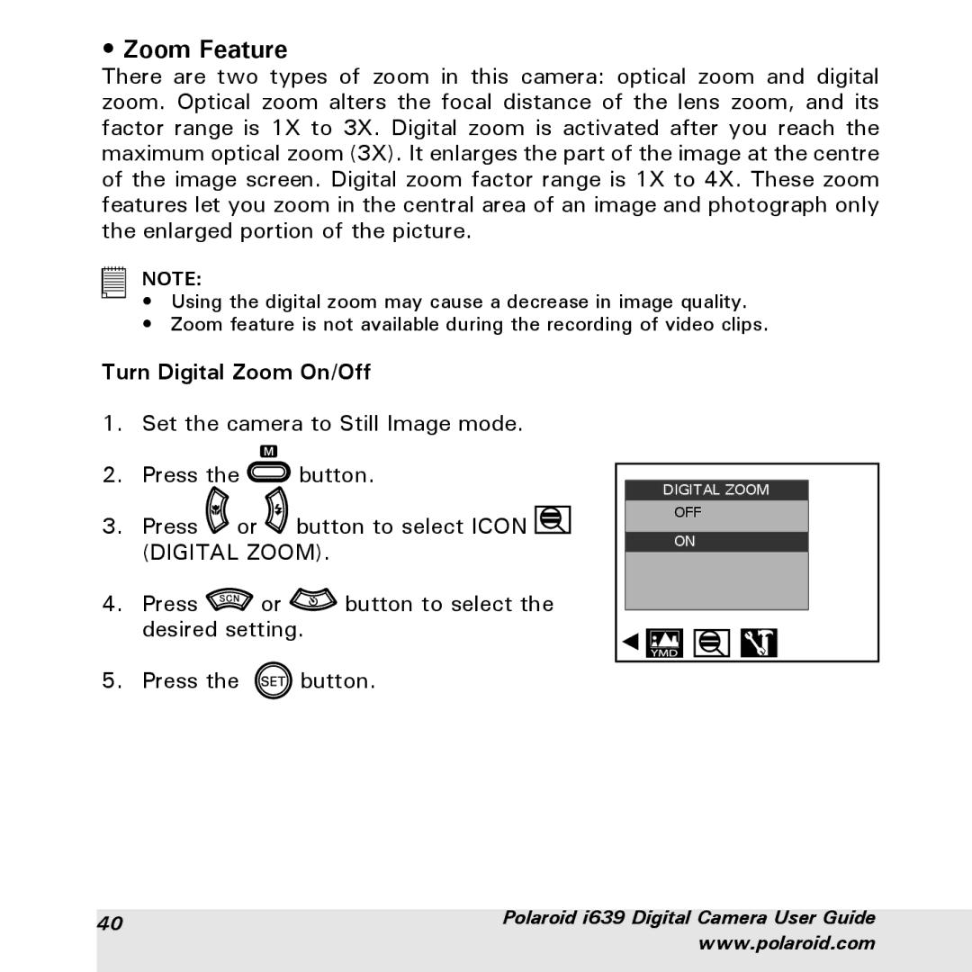 Polaroid i639 manual Zoom Feature, Turn Digital Zoom On/Off 