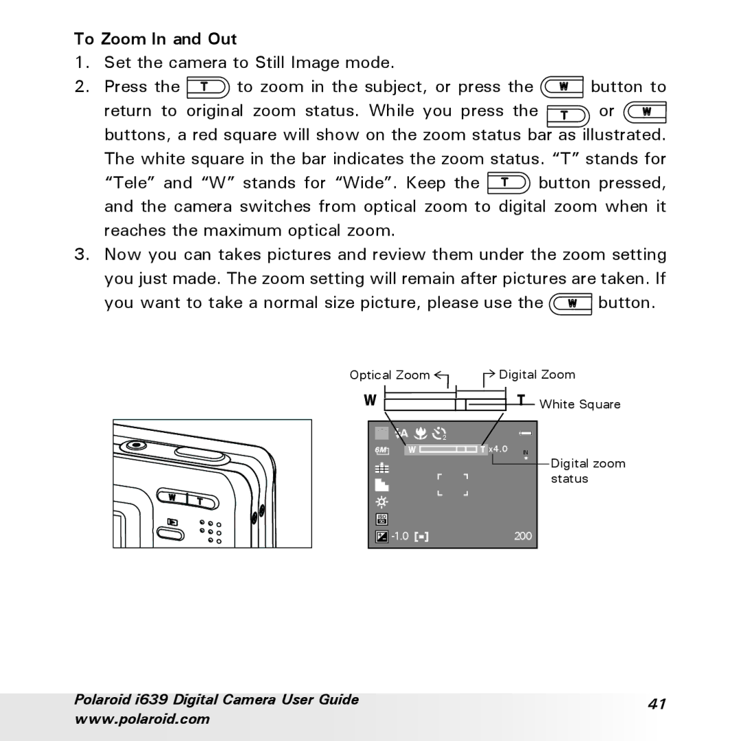 Polaroid i639 manual To Zoom In and Out 