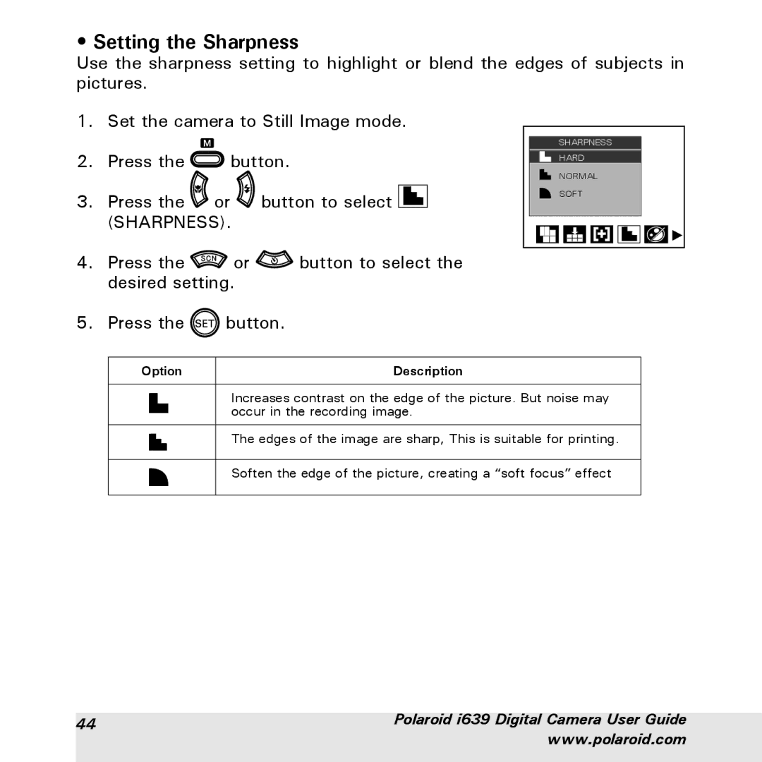 Polaroid i639 manual Setting the Sharpness, Option 