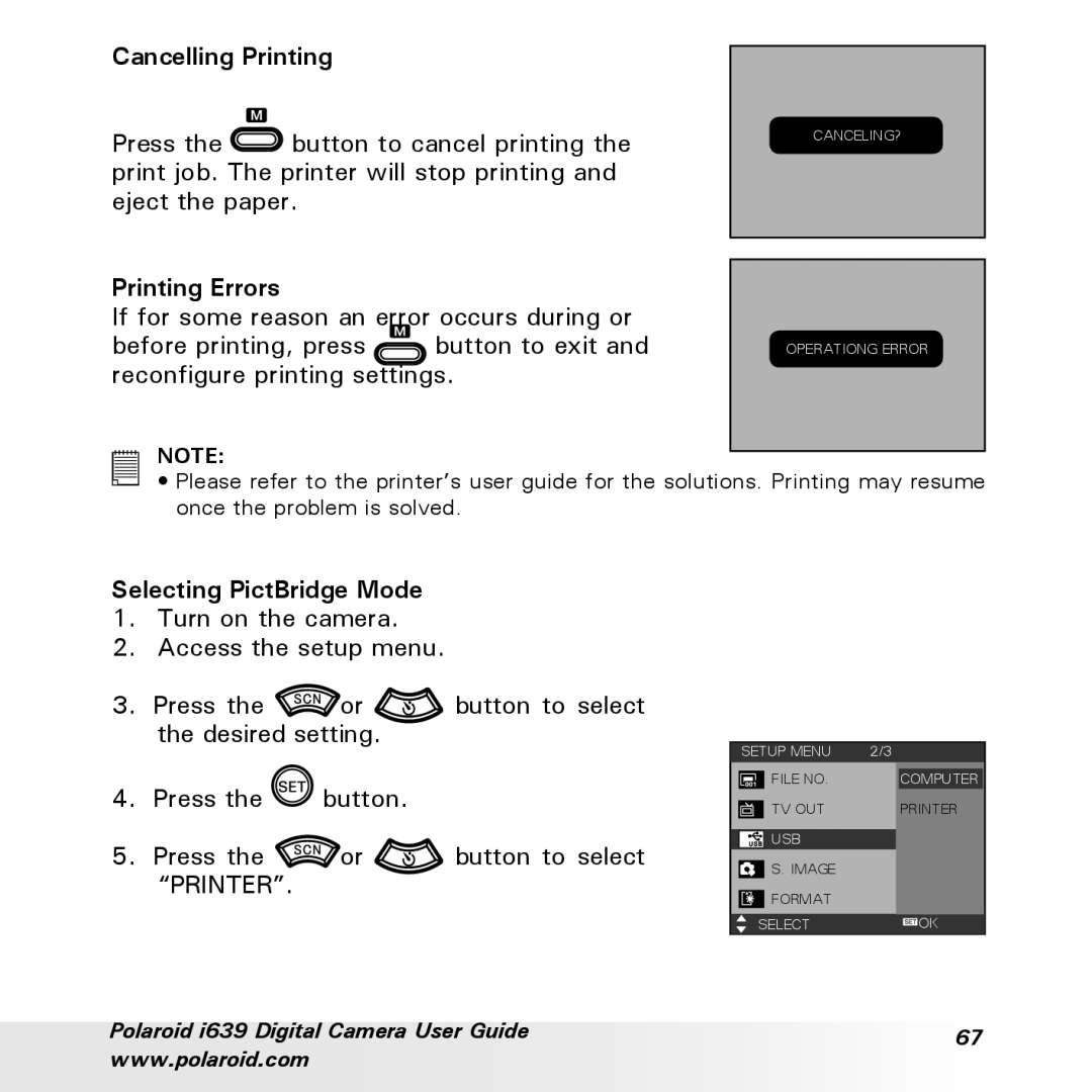 Polaroid i639 manual Cancelling Printing, Selecting PictBridge Mode 