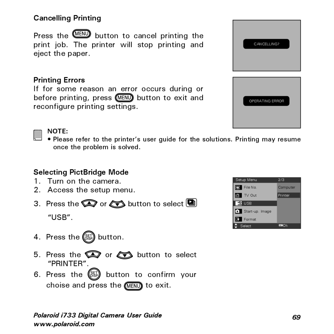 Polaroid i733 manual Cancelling Printing, Selecting PictBridge Mode 