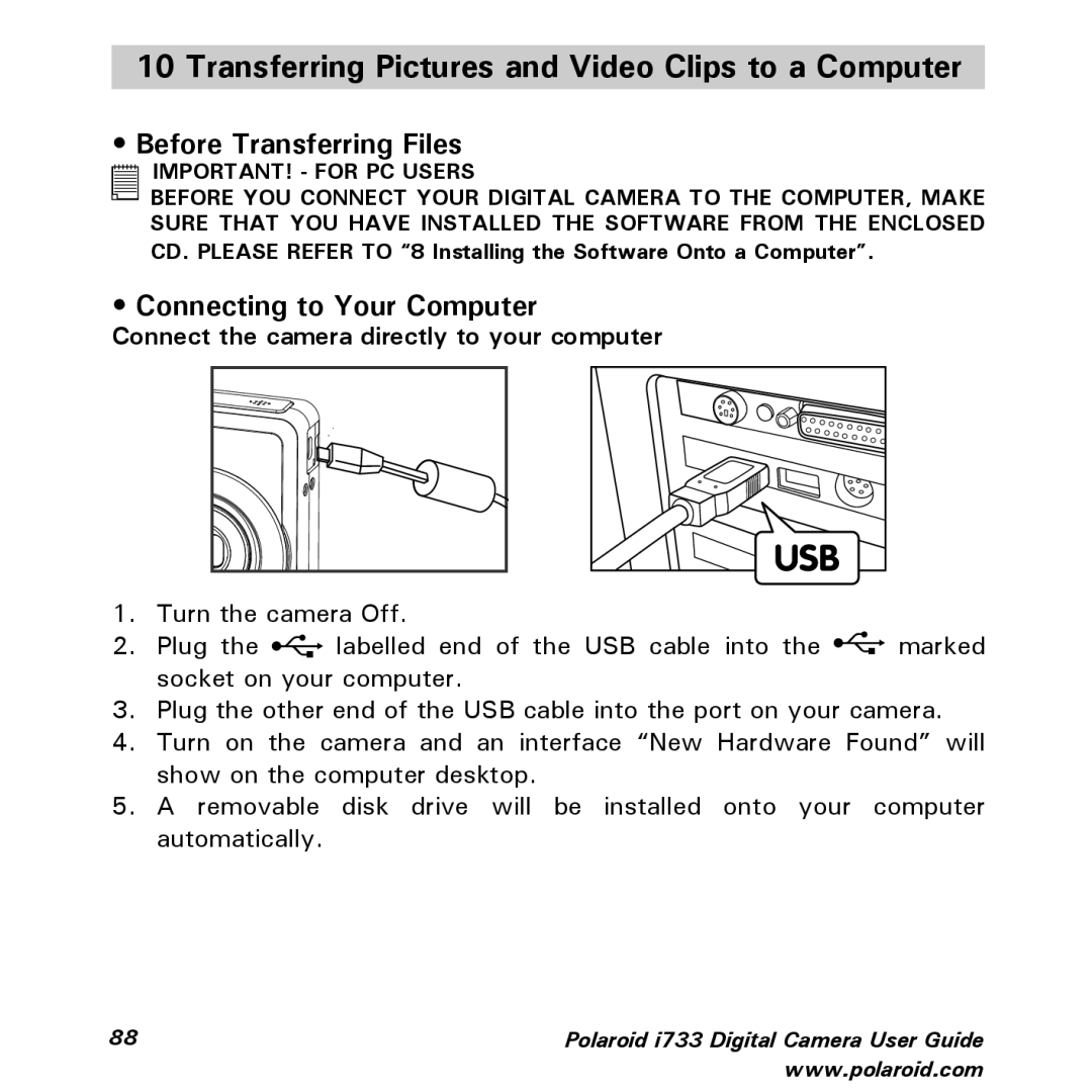 Polaroid i733 Transferring Pictures and Video Clips to a Computer, Before Transferring Files, Connecting to Your Computer 