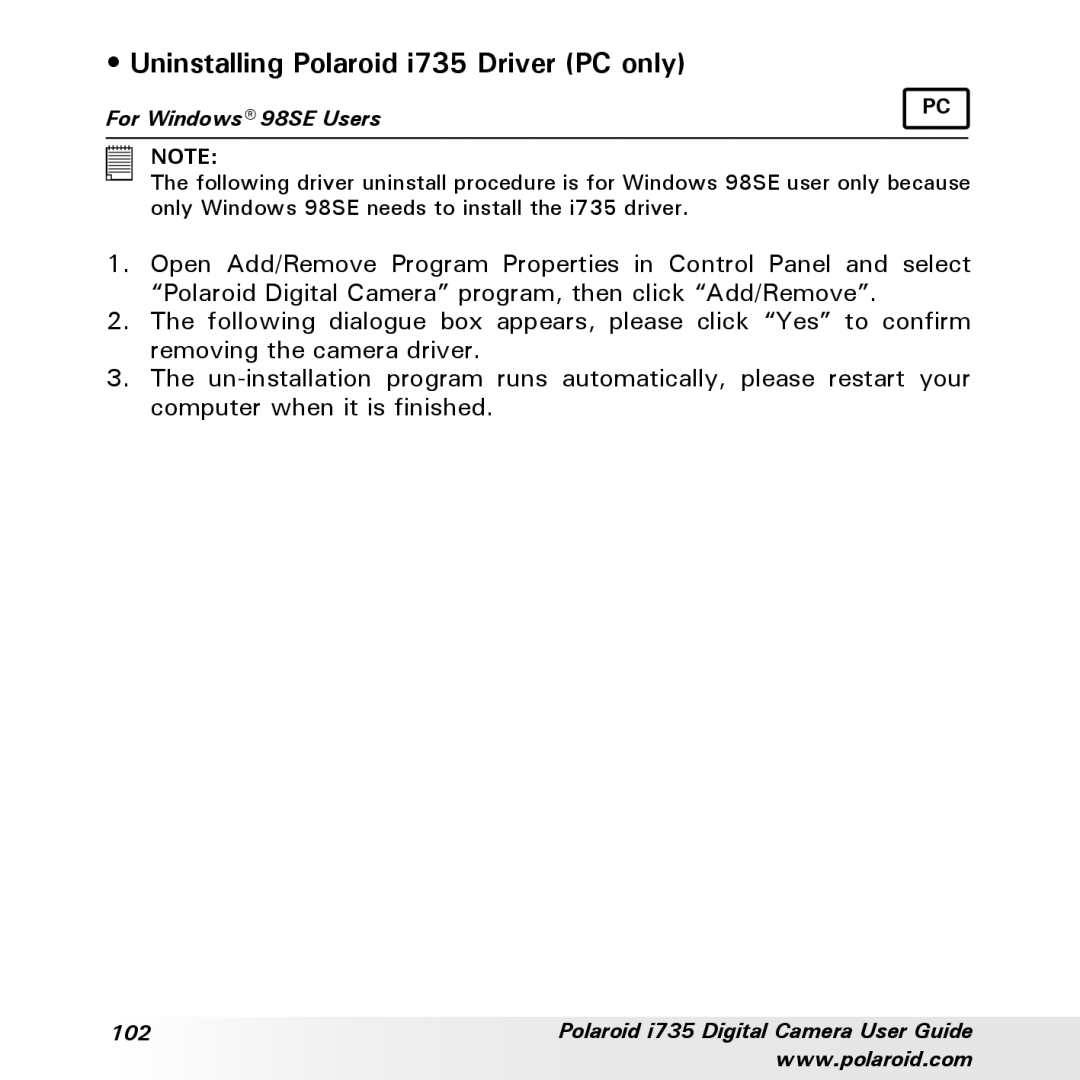 Polaroid manual Uninstalling Polaroid i735 Driver PC only, For Windows 98SE Users 