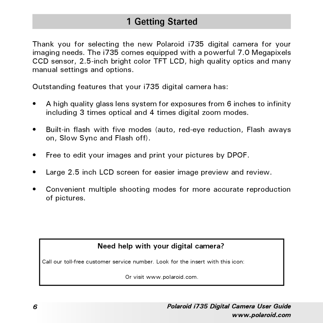 Polaroid i735 manual Getting Started, Need help with your digital camera? 