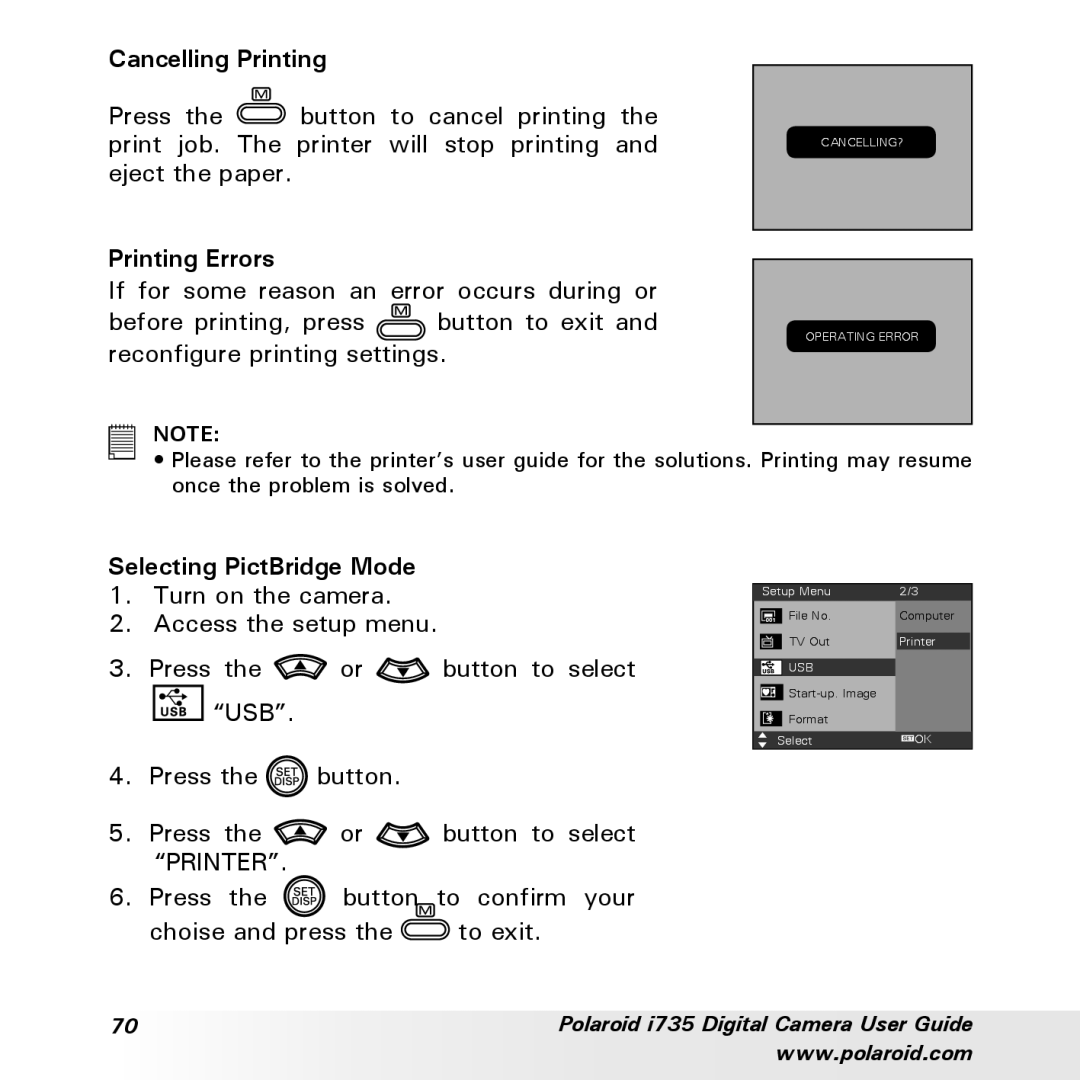 Polaroid i735 manual Cancelling Printing, Printing Errors, Selecting PictBridge Mode 