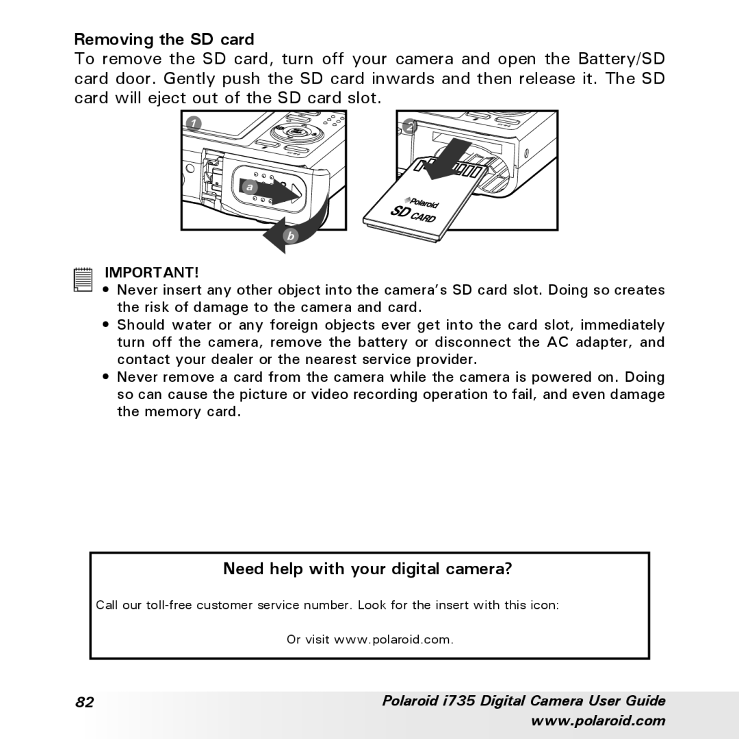 Polaroid i735 manual Removing the SD card, Need help with your digital camera? 