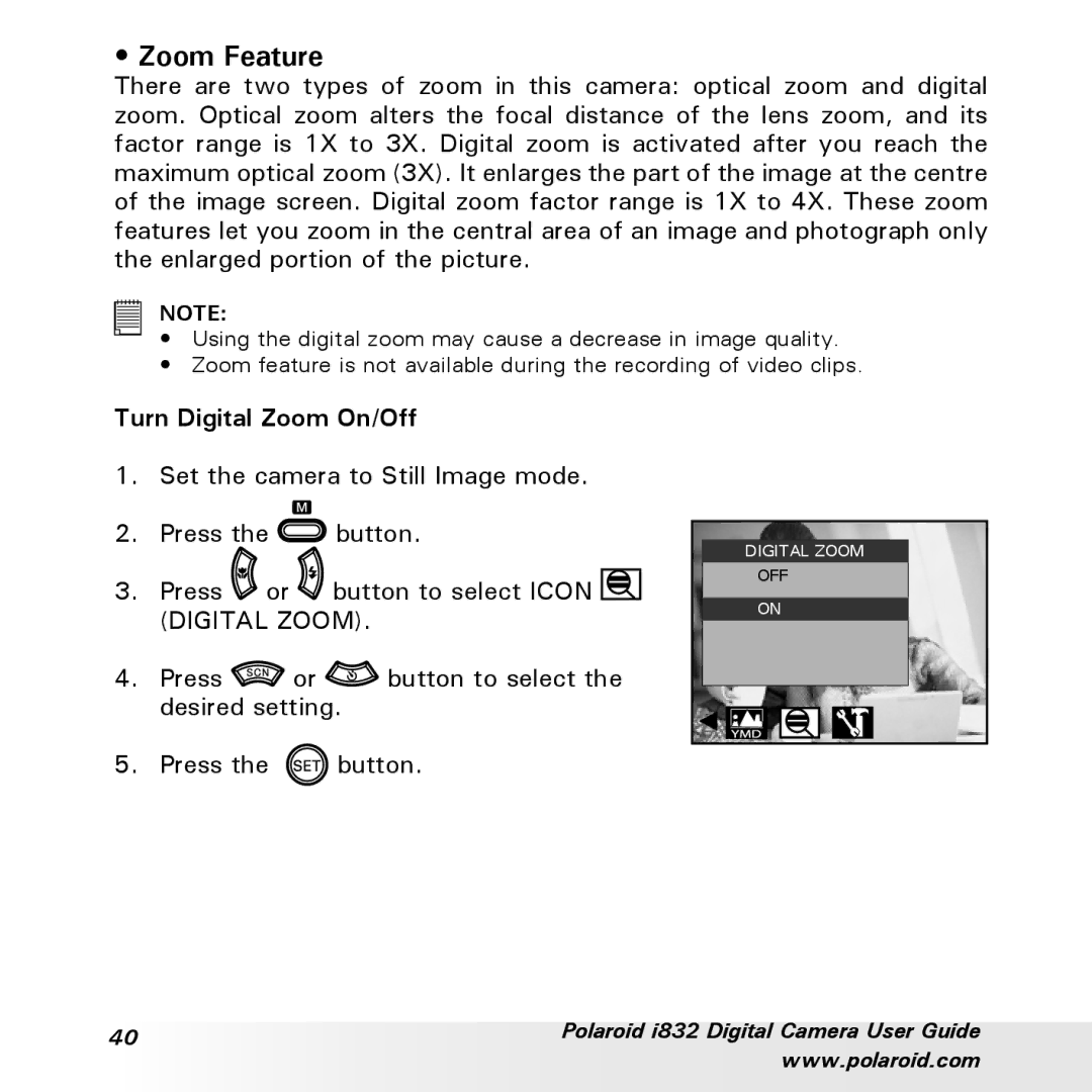 Polaroid i832 manual Zoom Feature, Turn Digital Zoom On/Off 