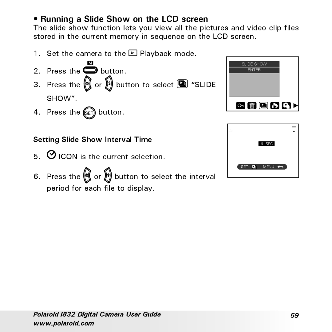 Polaroid i832 manual Running a Slide Show on the LCD screen, Setting Slide Show Interval Time 
