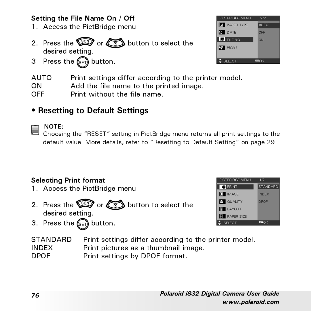 Polaroid i832 manual Setting the File Name On / Off 1. Access the PictBridge menu, Selecting Print format 