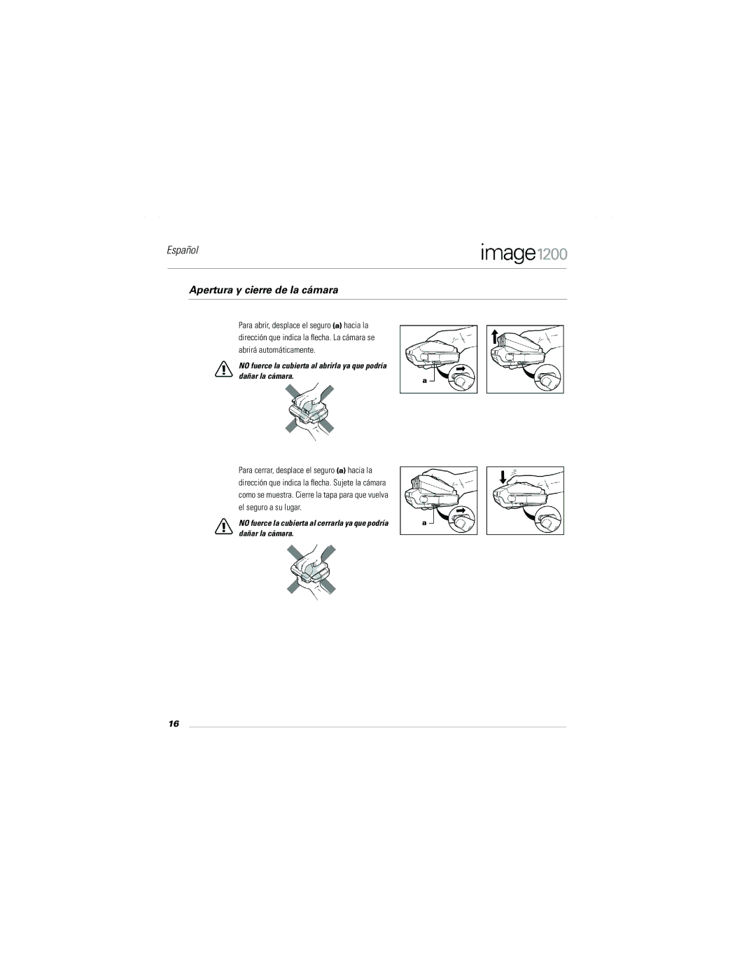 Polaroid Image1200 manual Apertura y cierre de la cámara, No fuerce la cubierta al cerrarla ya que podría 