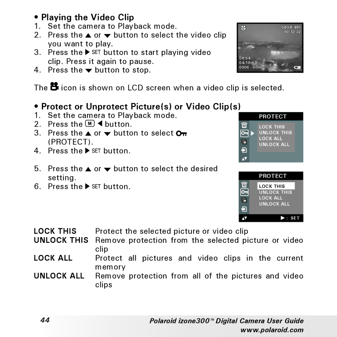 Polaroid izone300 manual Playing the Video Clip, Protect or Unprotect Pictures or Video Clips 