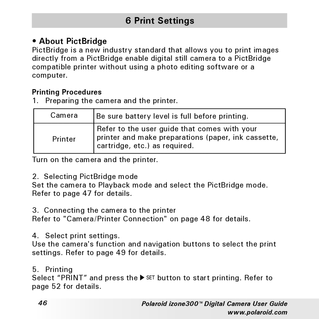 Polaroid izone300 manual Print Settings, About PictBridge, Printing Procedures, Button to start printing. Refer to 