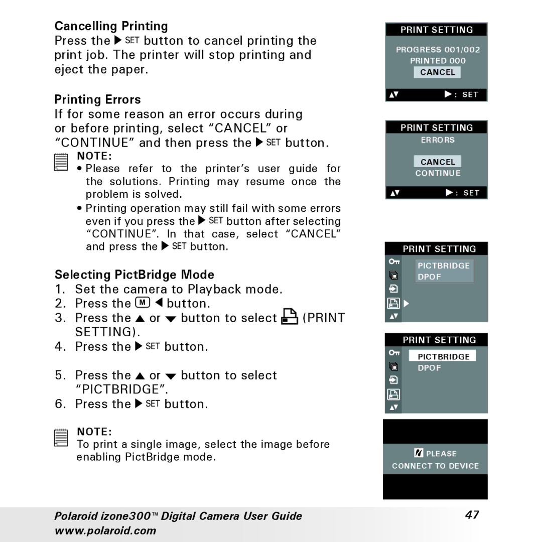 Polaroid izone300 manual Cancelling Printing, Printing Errors, Selecting PictBridge Mode 