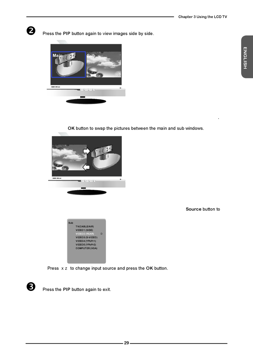 Polaroid KF SERIES user manual  Press the PIP button again to view images side by side 