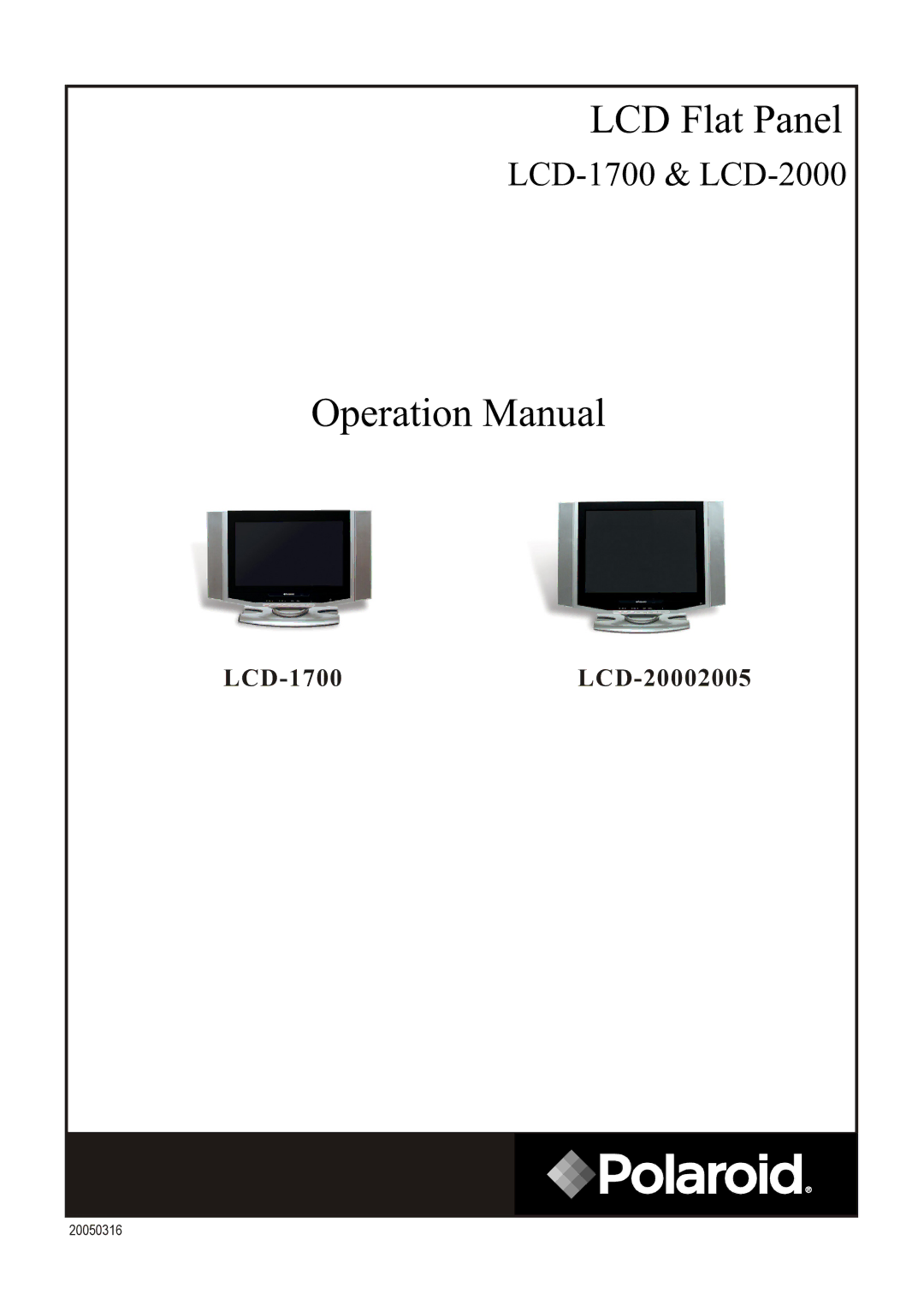 Polaroid LCD-2000, LCD-1700 operation manual LCD Flat Panel 