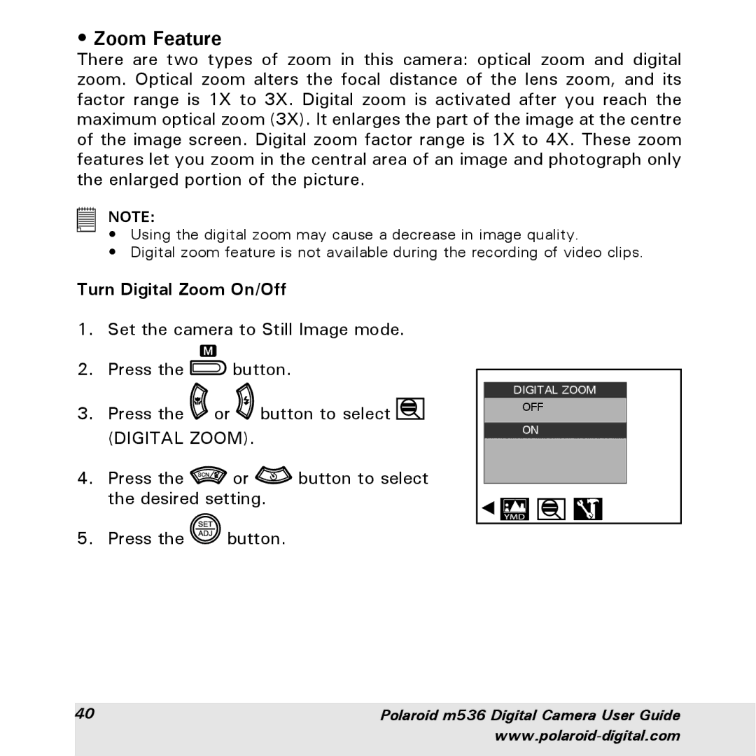 Polaroid m536 manual Zoom Feature, Turn Digital Zoom On/Off 