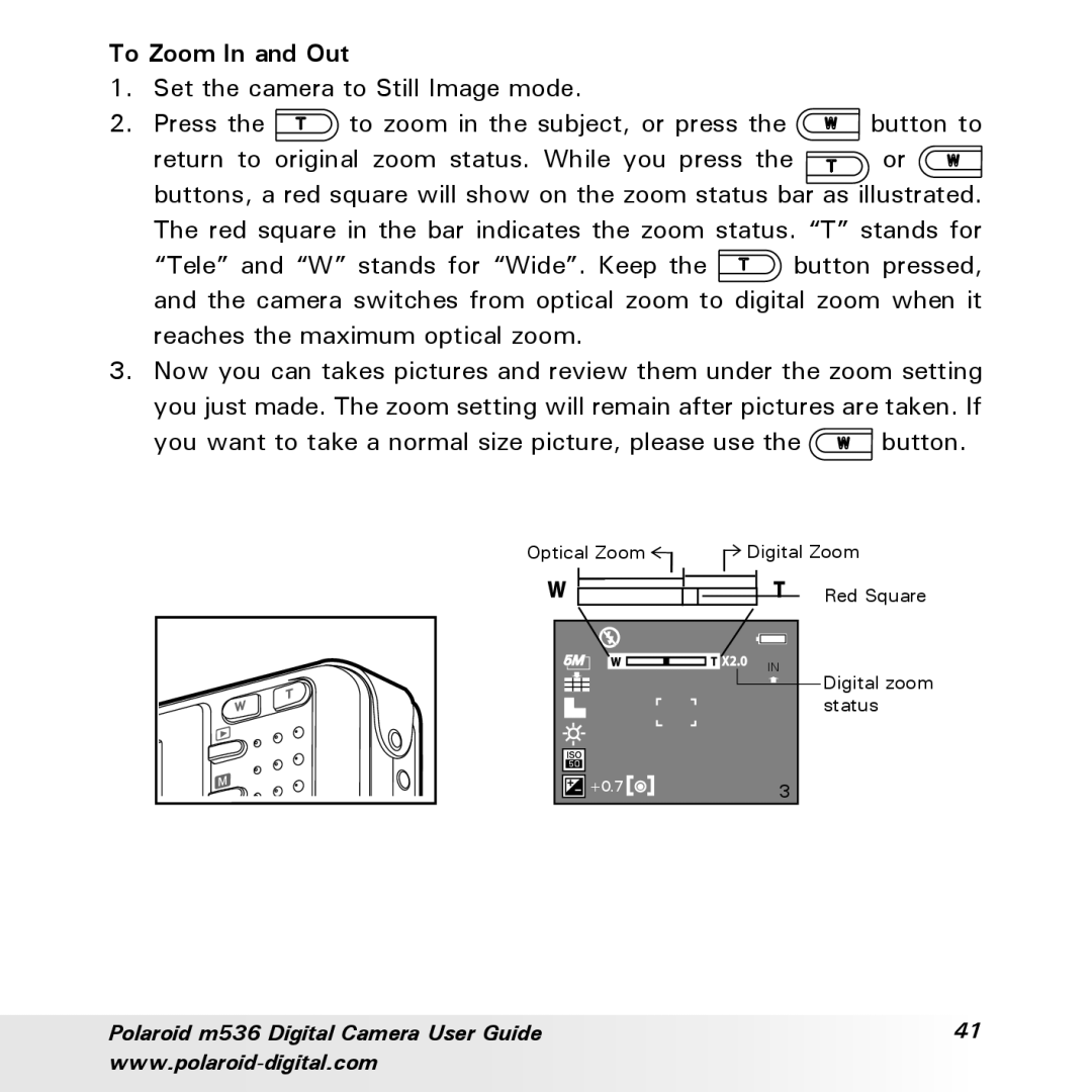 Polaroid m536 manual To Zoom In and Out 