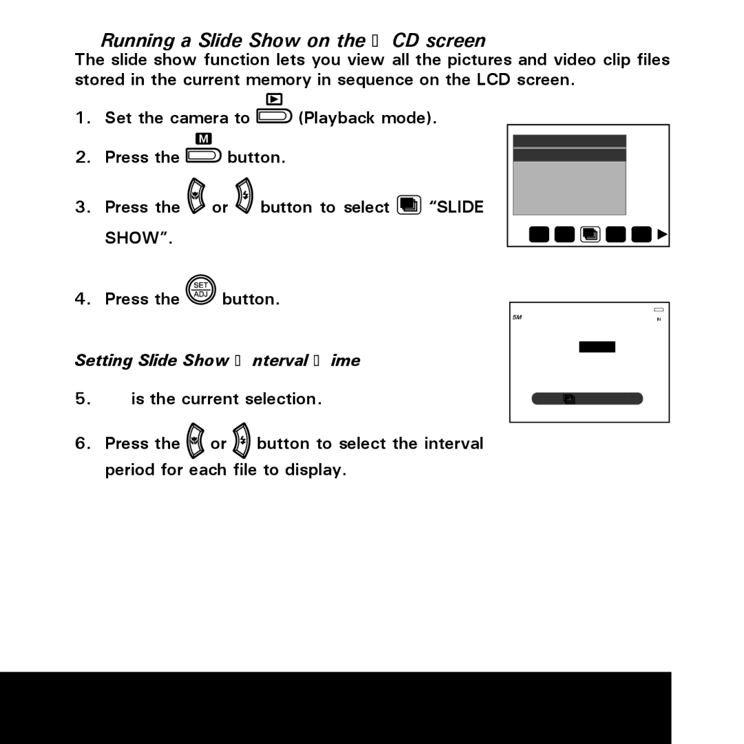 Polaroid m536 manual Running a Slide Show on the LCD screen, Setting Slide Show Interval Time 
