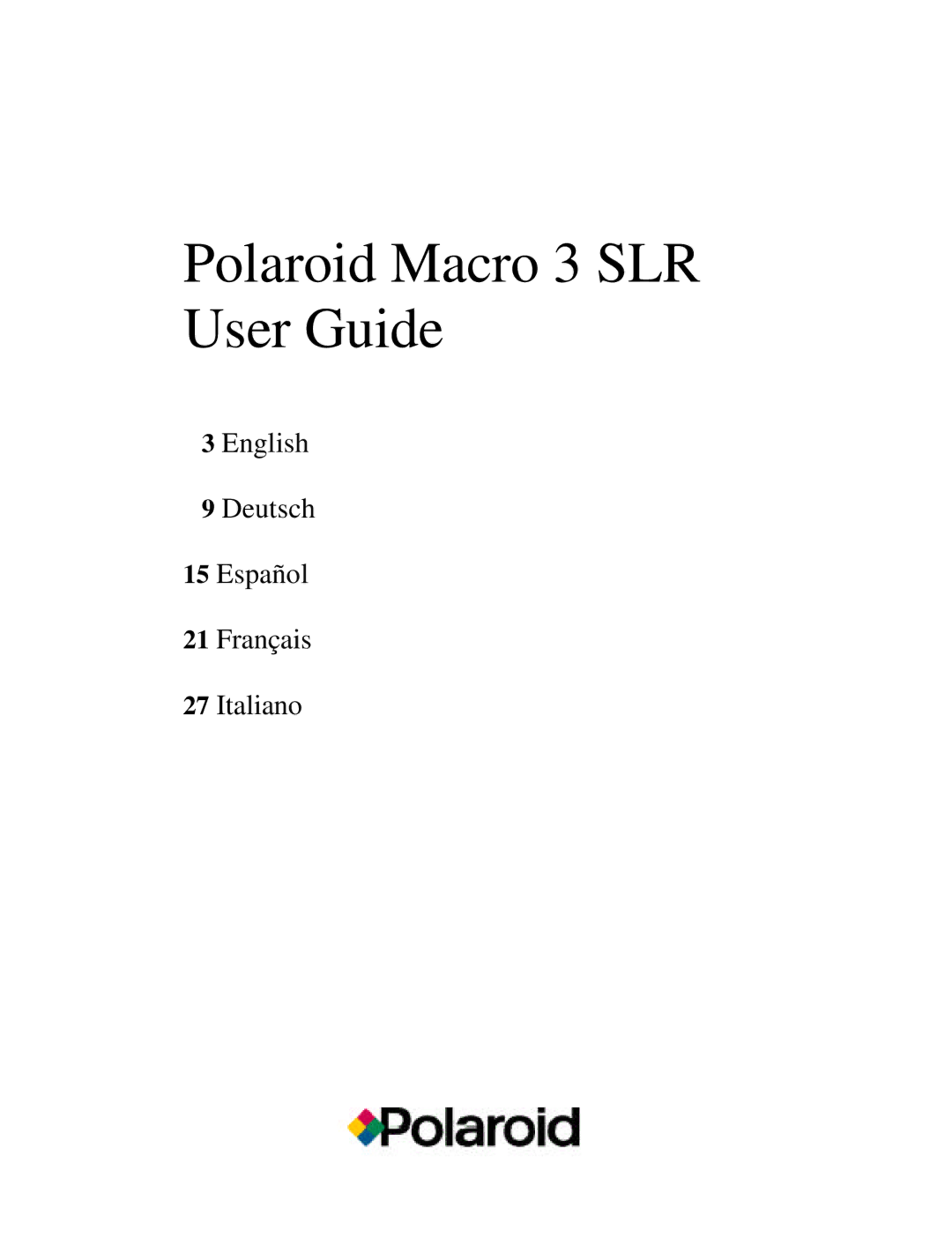 Polaroid manual Polaroid Macro 3 SLR User Guide 