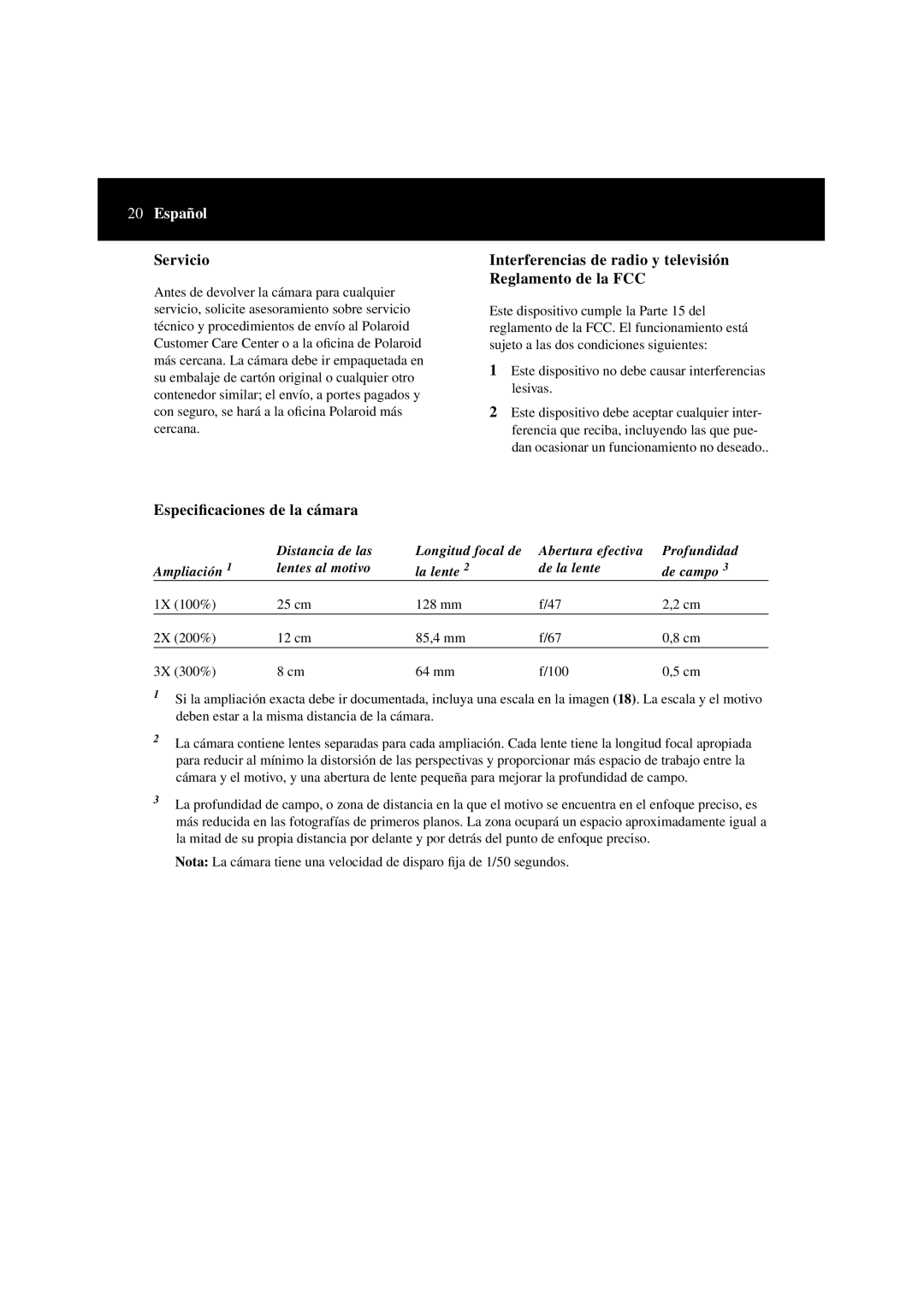 Polaroid Macro 3 SLR Servicio, Interferencias de radio y televisión Reglamento de la FCC, Especiﬁcaciones de la cámara 