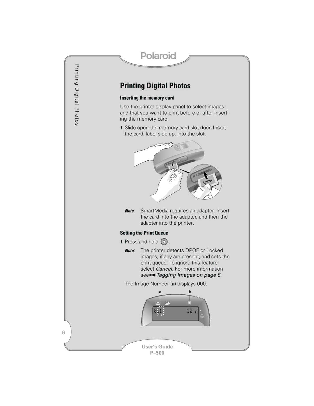 Polaroid P-500 manual Printing Digital Photos, Inserting the memory card, Setting the Print Queue 