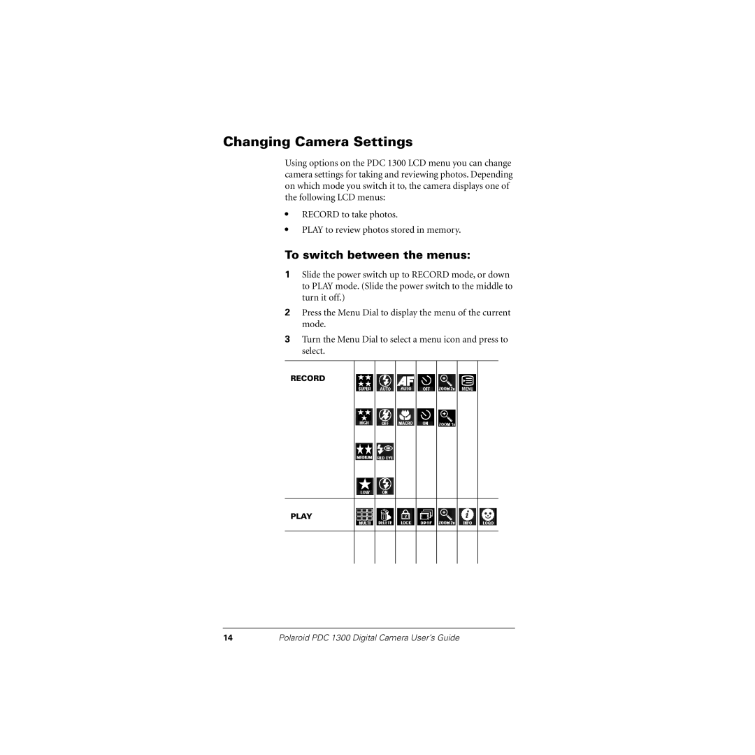 Polaroid PDC 1300 manual Changing Camera Settings, To switch between the menus 