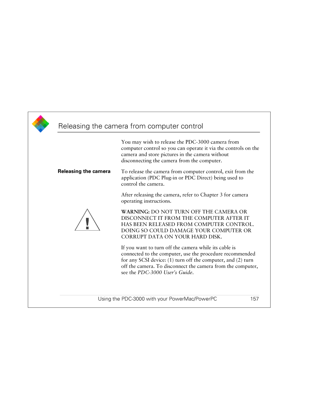 Polaroid PDC 3000 manual Releasing the camera from computer control, Using the PDC-3000 with your PowerMac/PowerPC 157 
