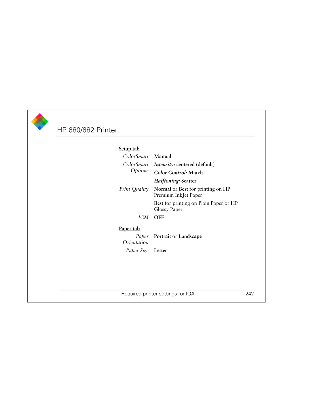 Polaroid PDC 3000 manual HP 680/682 Printer, Required printer settings for IQA 242 