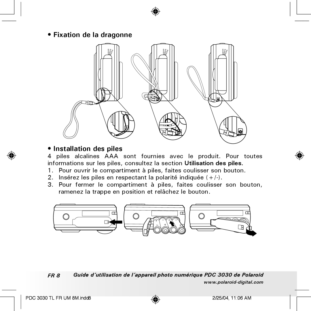 Polaroid PDC 3030 manual Fixation de la dragonne Installation des piles 