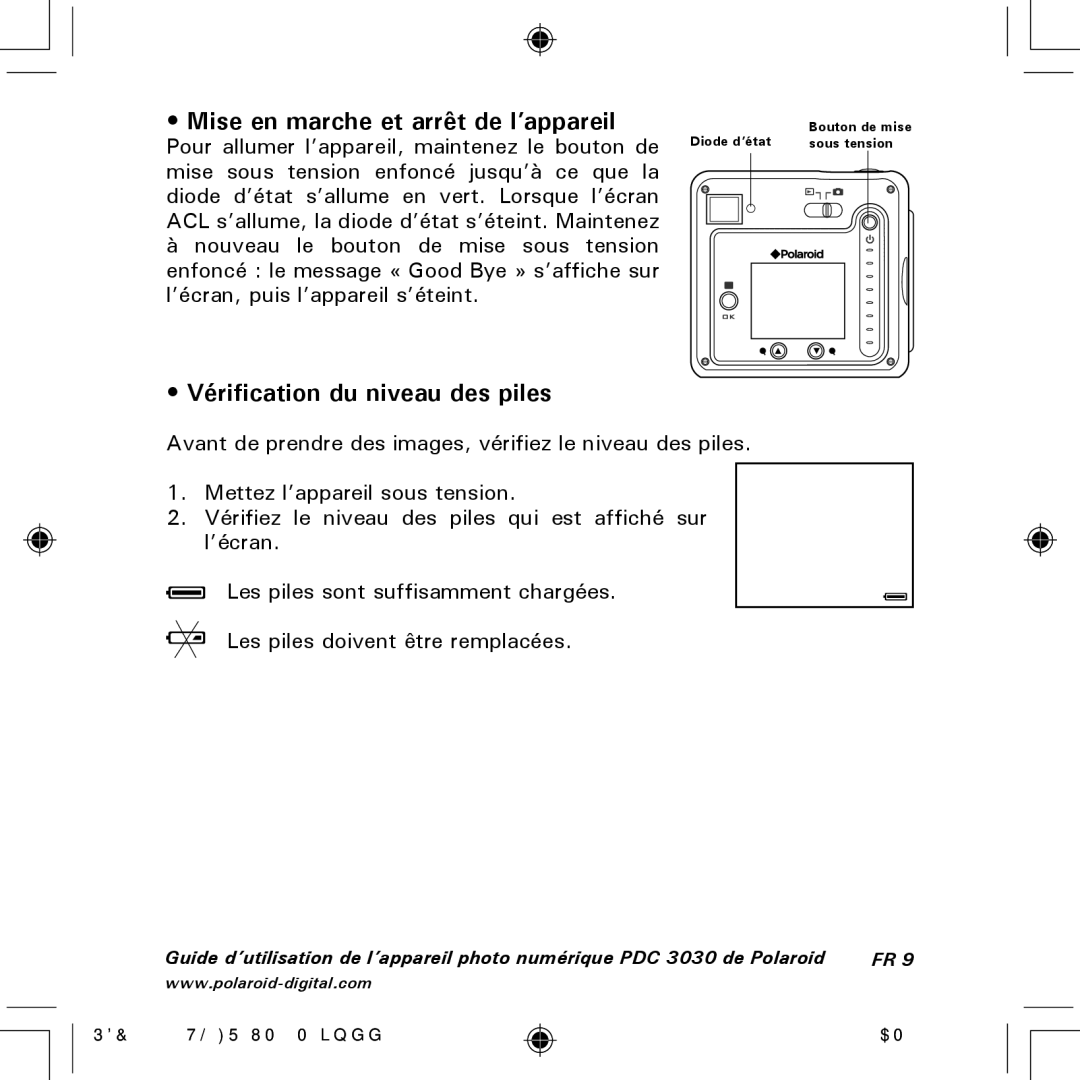 Polaroid PDC 3030 manual Mise en marche et arrêt de l’appareil, Vérification du niveau des piles 