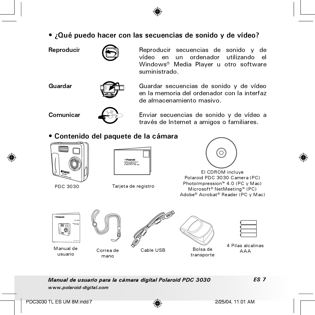 Polaroid PDC 3030 ¿Qué puedo hacer con las secuencias de sonido y de vídeo?, Contenido del paquete de la cámara, Guardar 