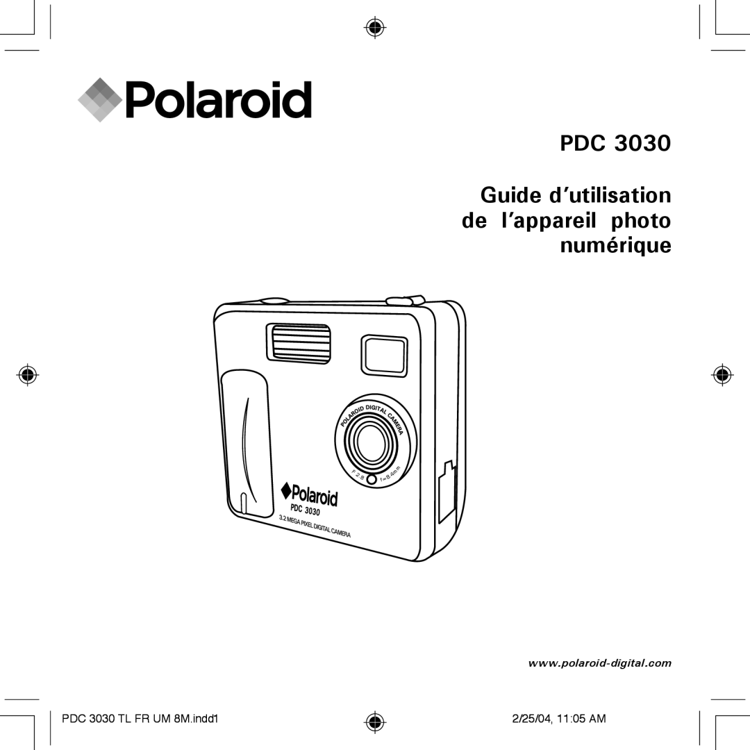 Polaroid PDC 3030 manual PDC Guide d’utilisation de l’appareil photo numérique 