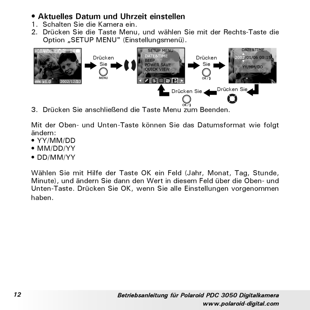 Polaroid PDC 3050 manual Aktuelles Datum und Uhrzeit einstellen, Yy/Mm/Dd Mm/Dd/Yy Dd/Mm/Yy 