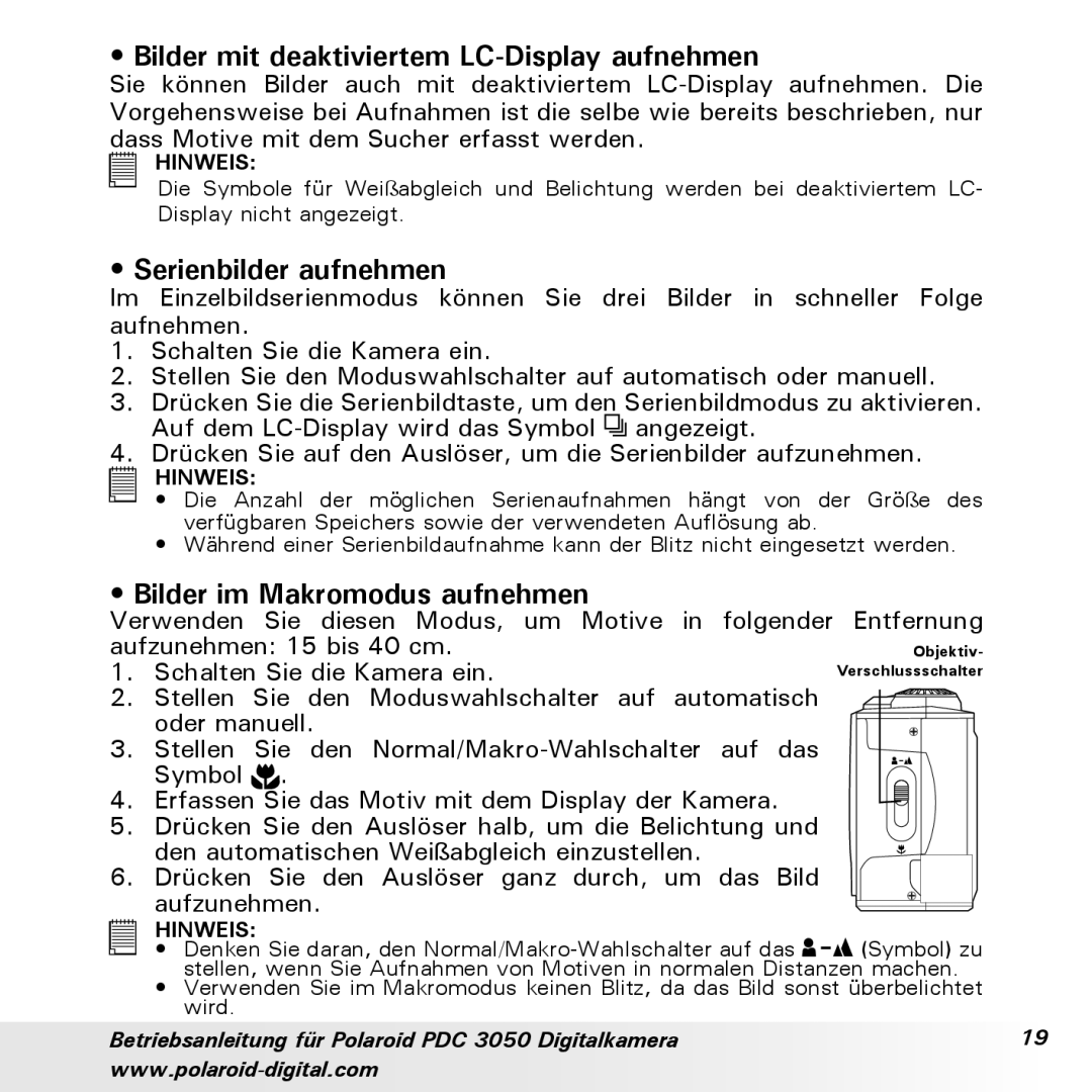 Polaroid PDC 3050 Bilder mit deaktiviertem LC-Display aufnehmen, Serienbilder aufnehmen, Bilder im Makromodus aufnehmen 