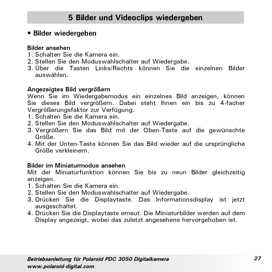 Polaroid PDC 3050 manual Bilder und Videoclips wiedergeben, Bilder wiedergeben, Bilder ansehen, Angezeigtes Bild vergrößern 