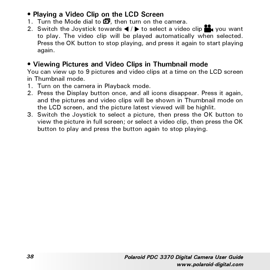 Polaroid PDC 3370 manual Playing a Video Clip on the LCD Screen, Viewing Pictures and Video Clips in Thumbnail mode 