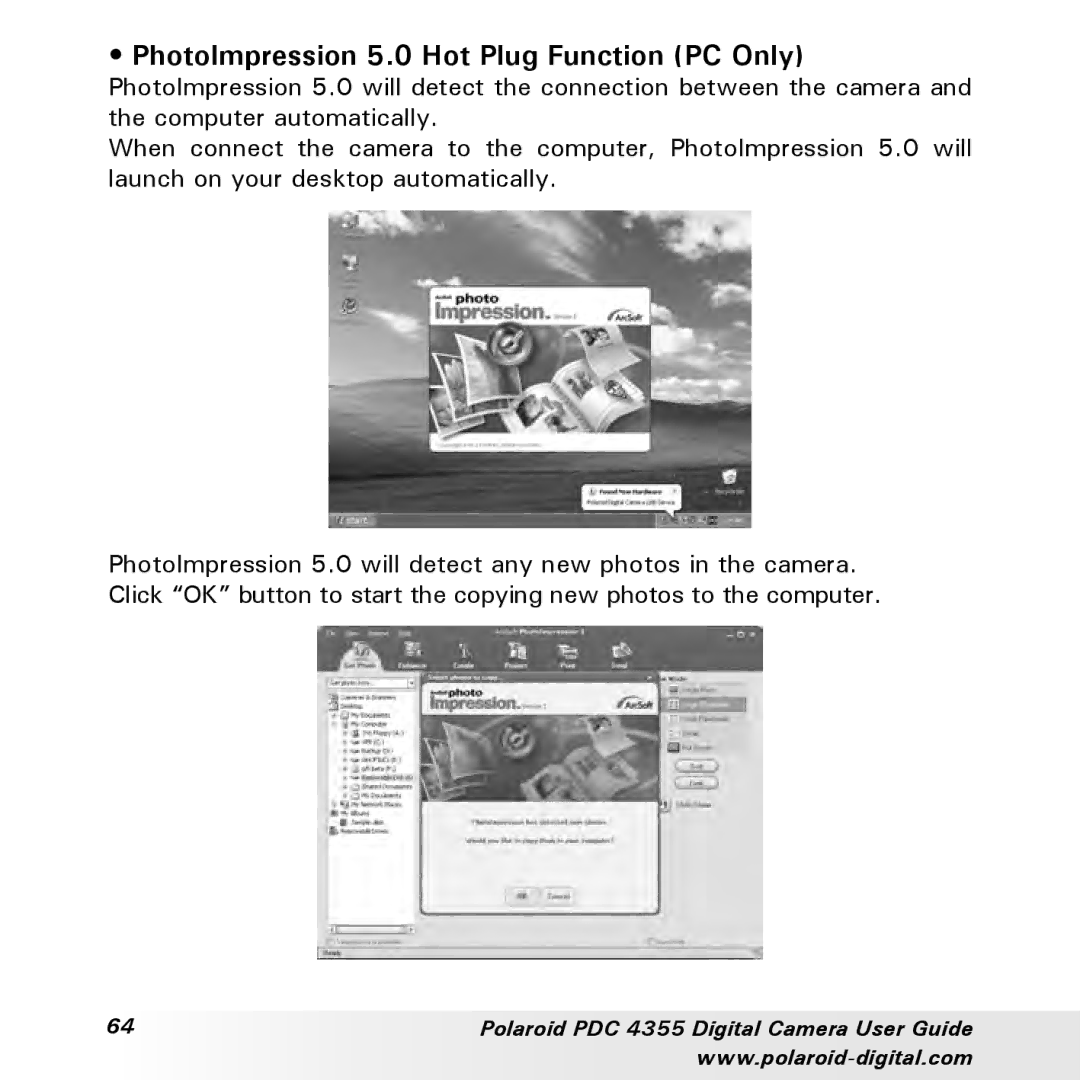 Polaroid PDC 4355 manual PhotoImpression 5.0 Hot Plug Function PC Only 